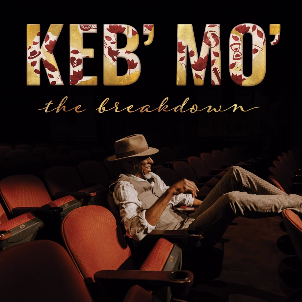 The Breakdown  Keb' Mo'